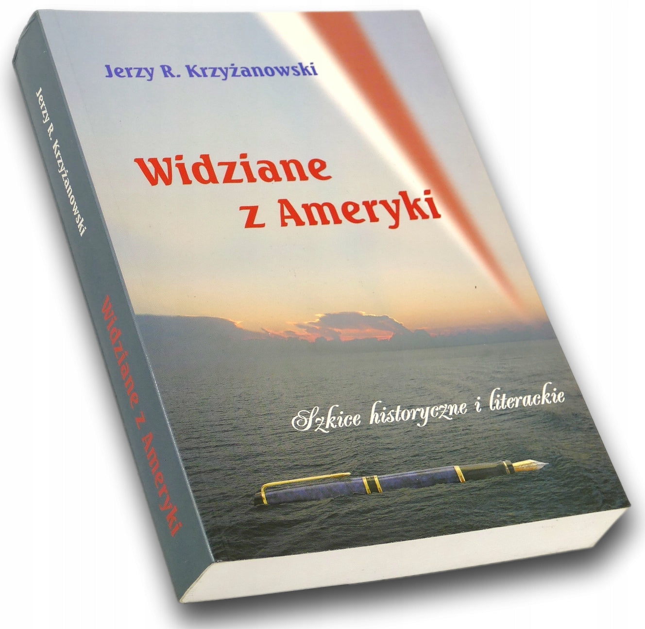 Widziane z Ameryki Jerzy R. Krzyżanowski
