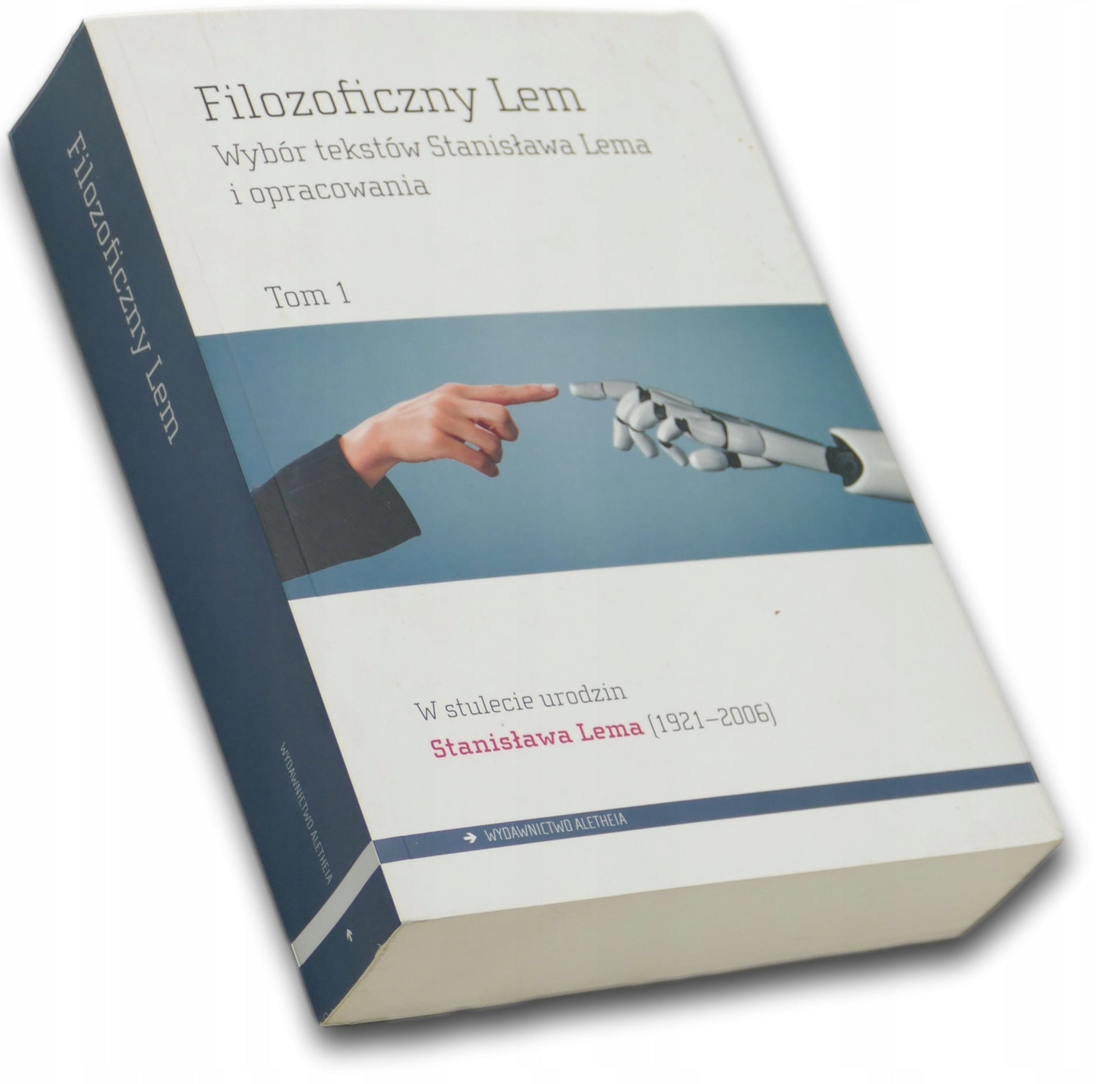 Filozoficzny Lem, Tom 1, Praca zbiorowa