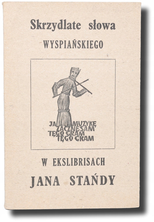 Skrzydlate słowa Wyspiańskiego w ekslibrisach J. Stańdy (autograf autora)