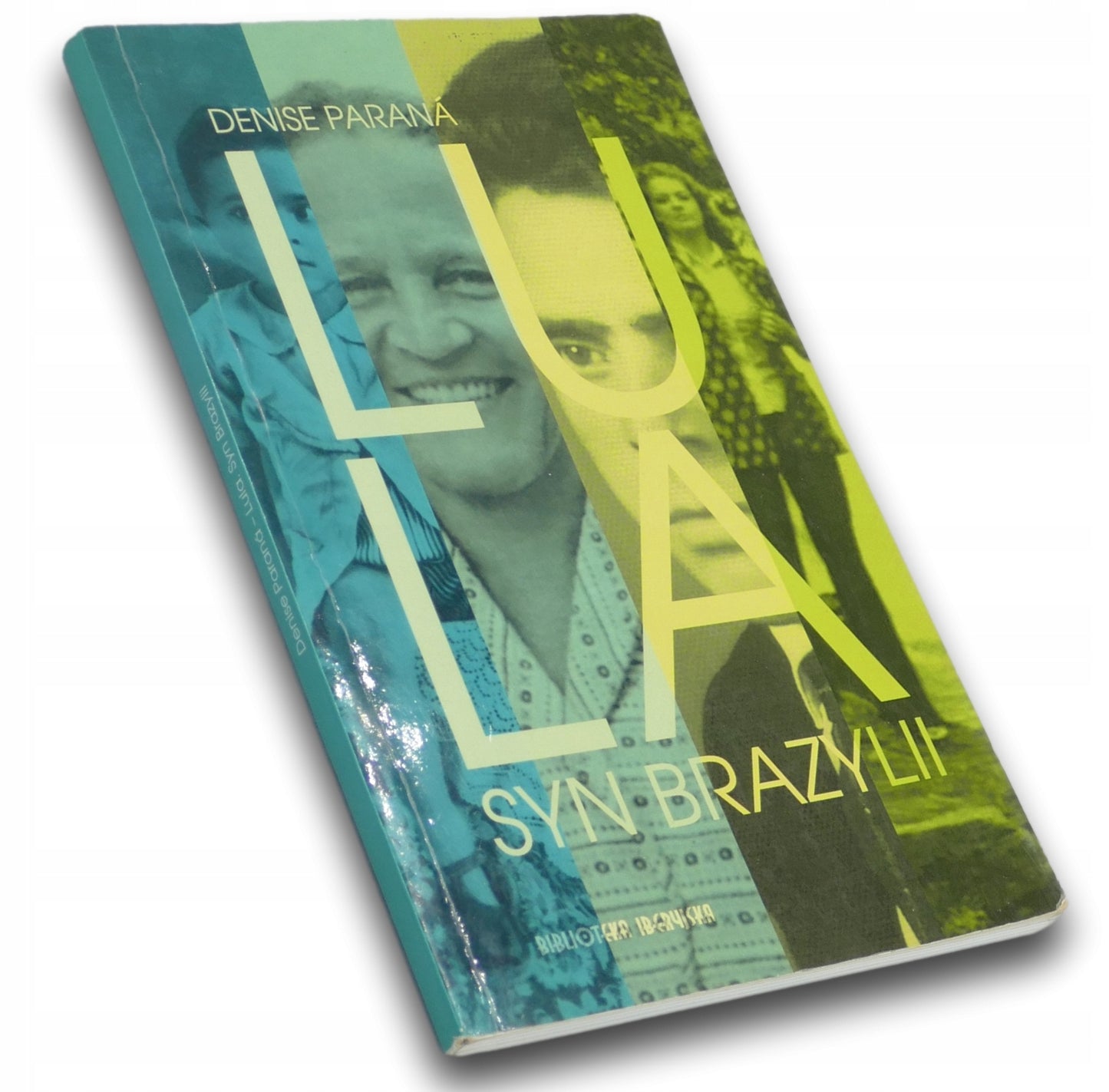 Lula. Syn Brazylii - Denise Paraná