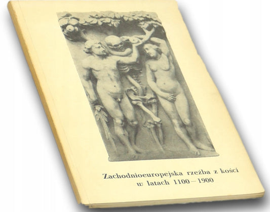 Zachodnioeuropejska rzeźba z kości w latach 1100-1900, katalog wystawy MNW