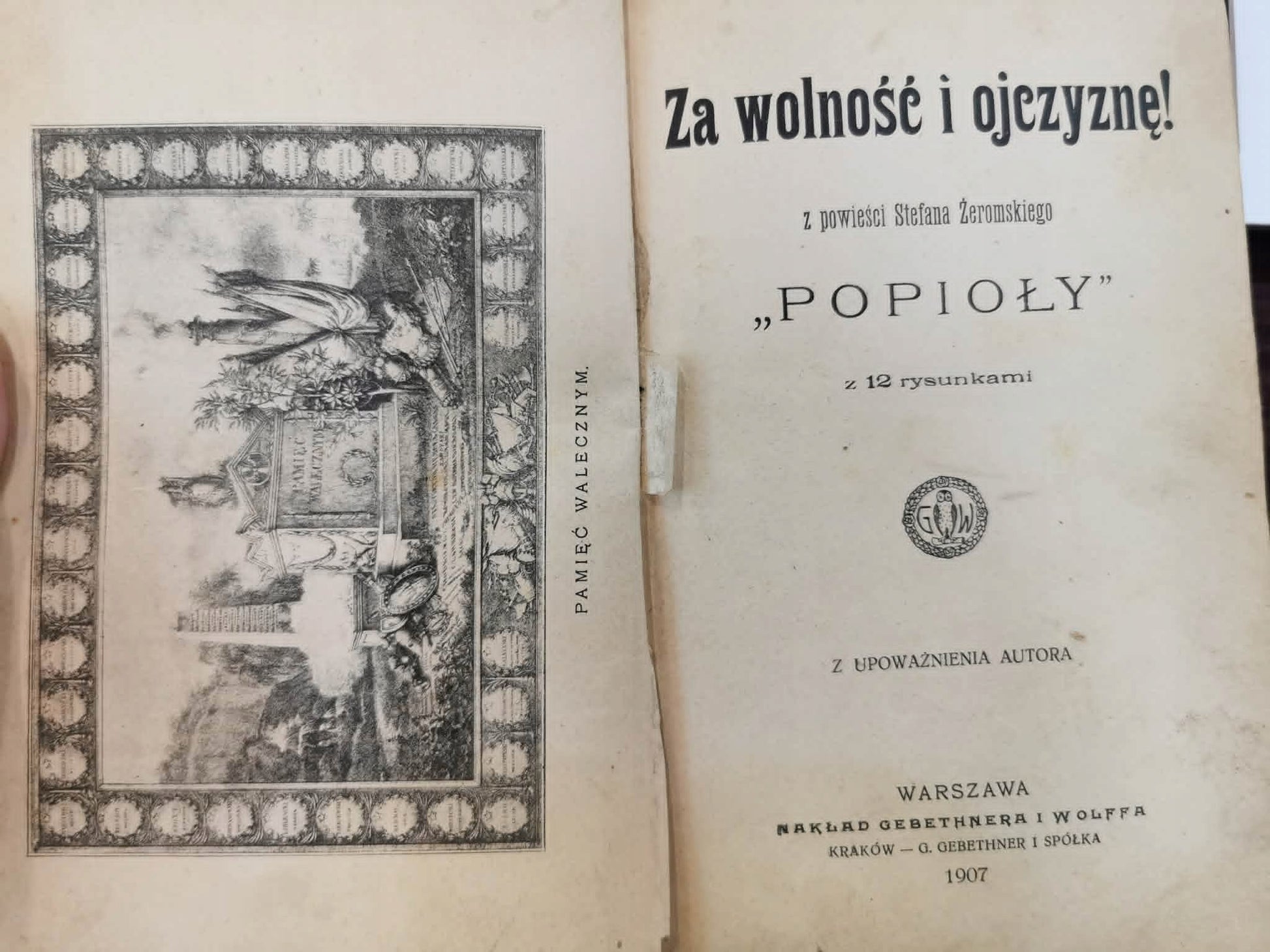 Za wolność i ojczyznę! z powieści S. Żeromskiego "Popioły" [1907]