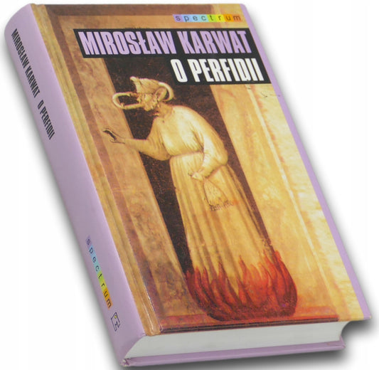O perfidii Mirosław Karwat