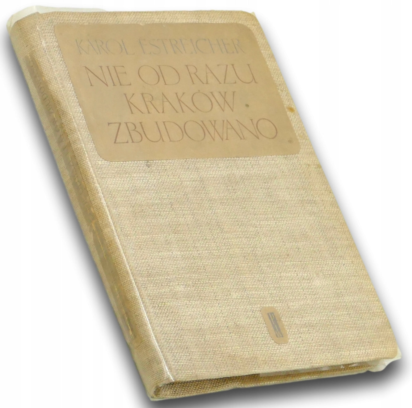 Nie od razu Kraków zbudowano - Karol Estreicher