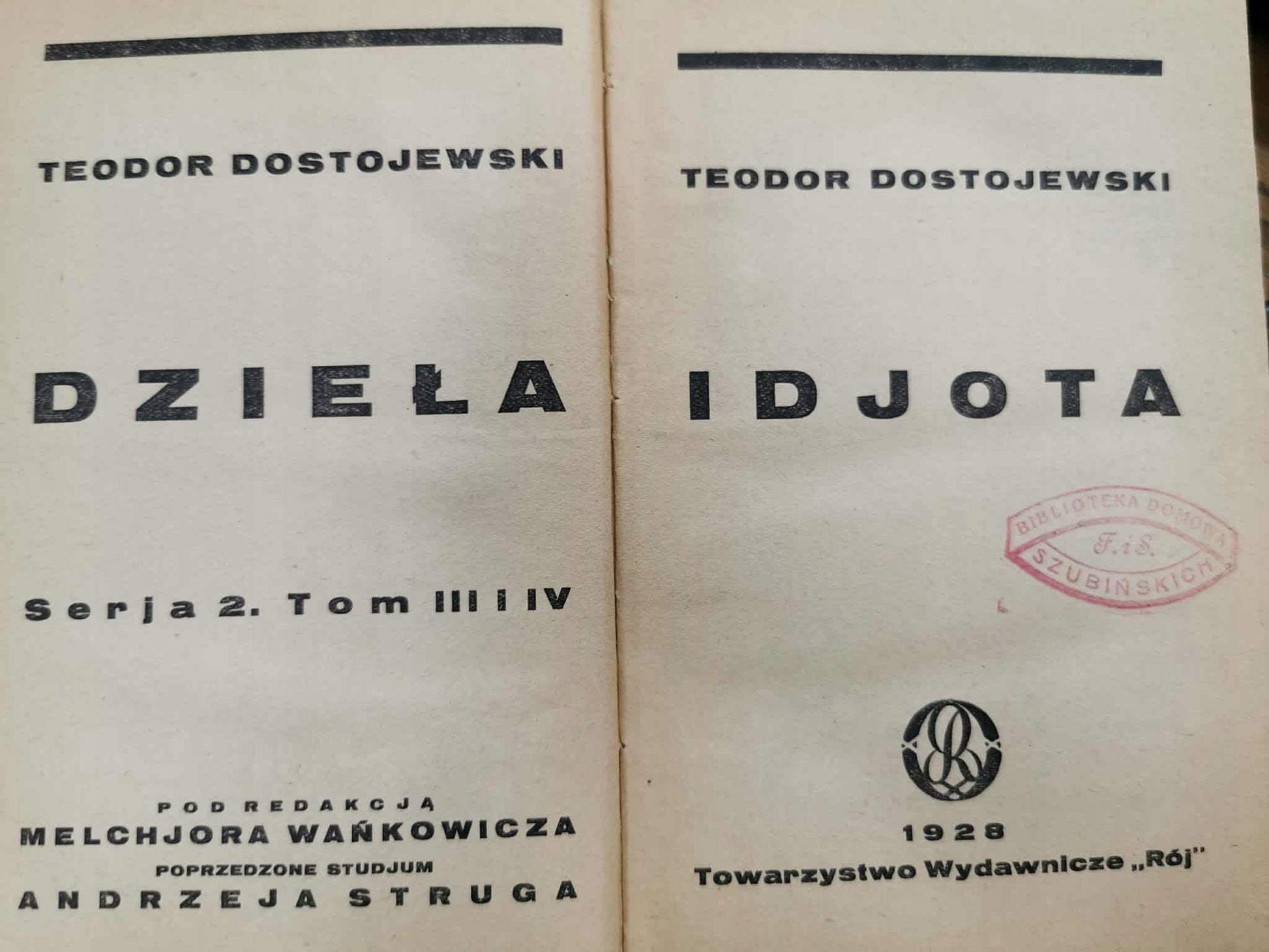 Idiota t. I-IV, T. Dostojewski [wydanie przedwojenne 1928]