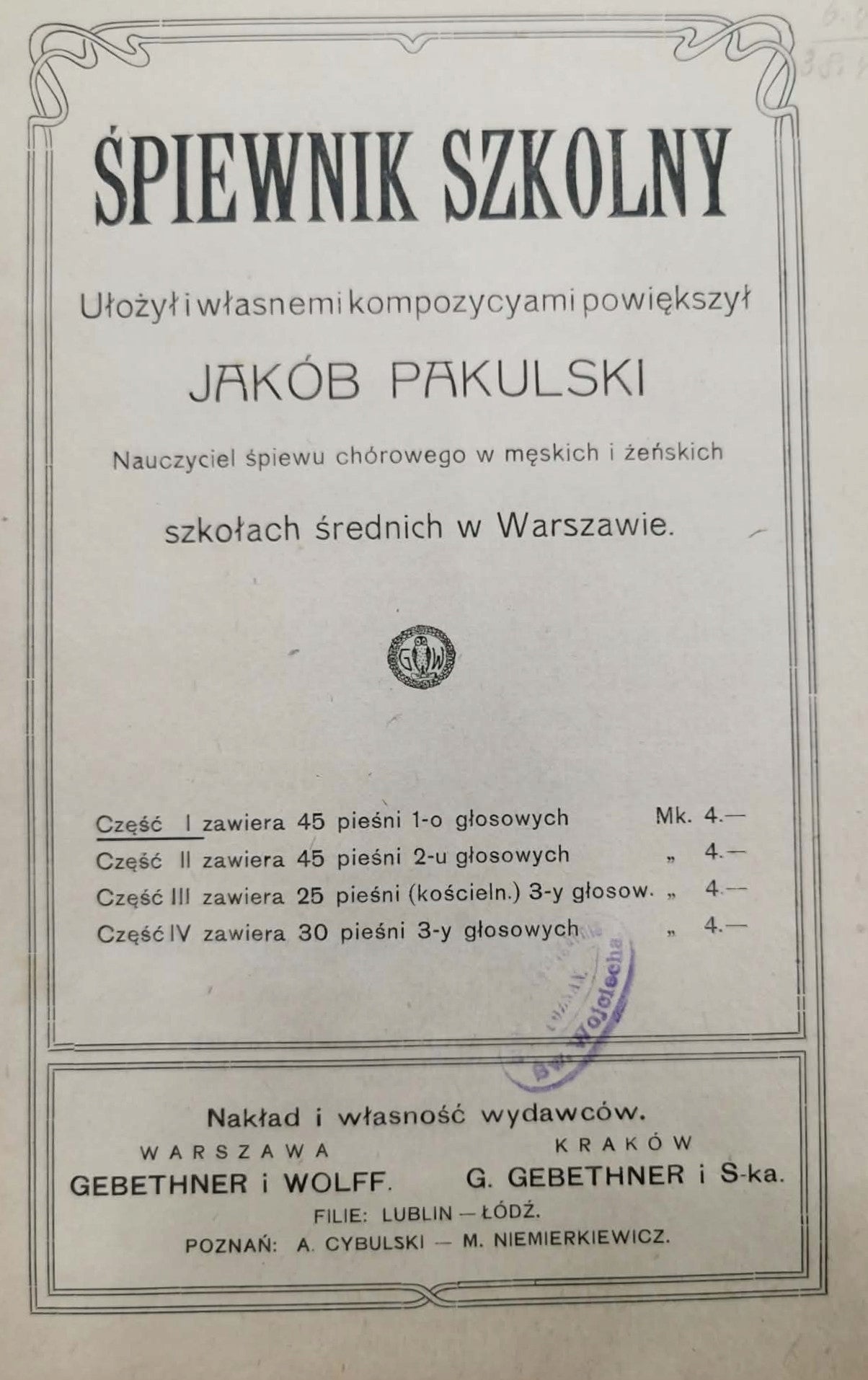 Śpiewnik szkolny część I, J. Pakulski [po 1912]
