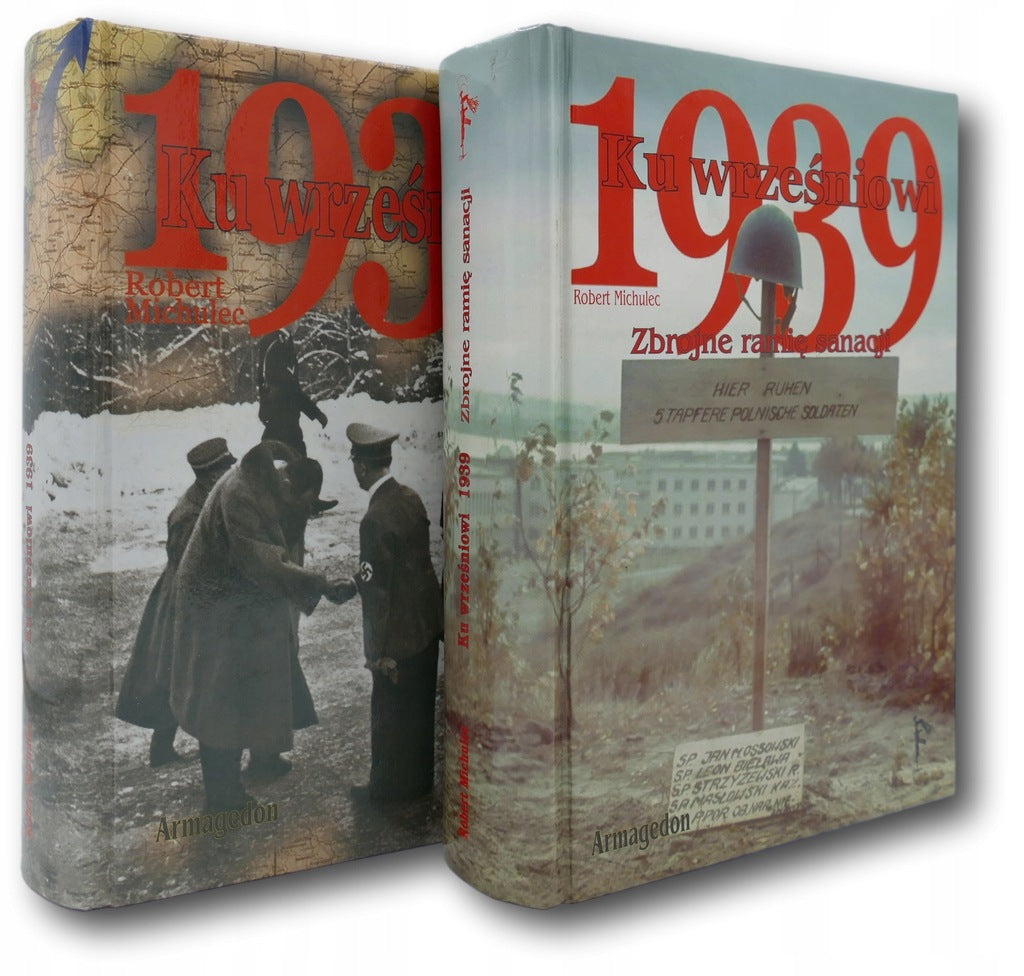 Ku wrześniowi 1939 - Robert Michulec 2 tomy!