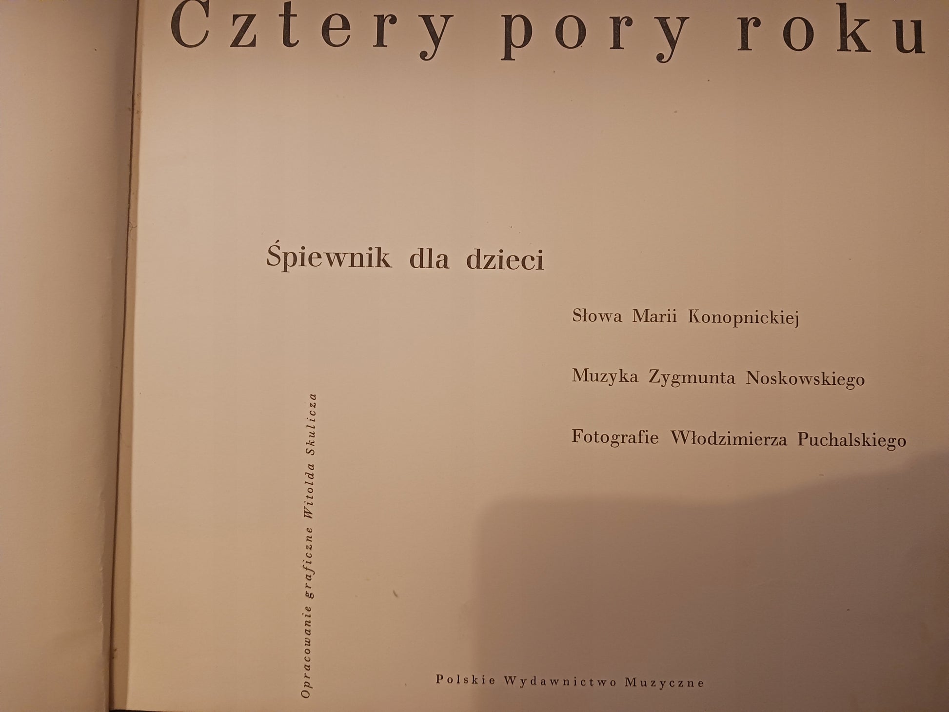 Śpiewnik dla dzieci Cztery pory roku Konopnicka, Noskowski, Puchalski 1958