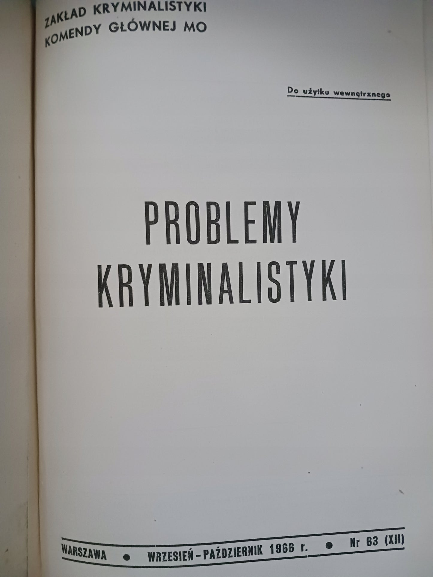 Problemy kryminalistyki rok 1966 numery 59-64