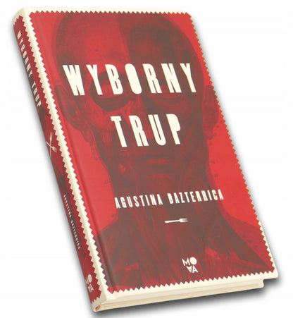Agustina Bazterrica Wyborny trup