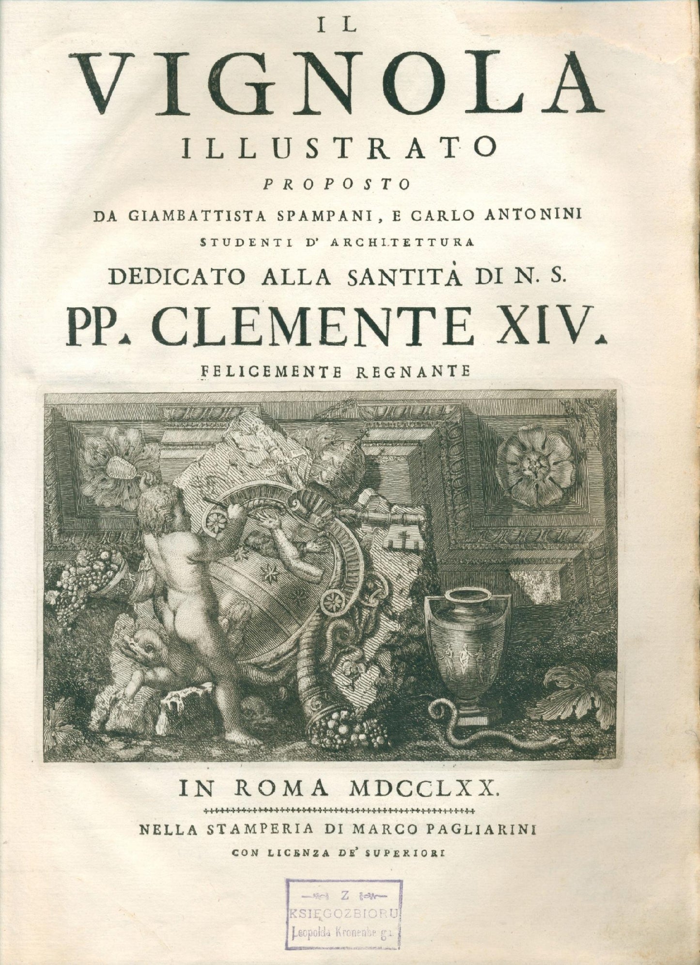 Il Vigno la illustrato [...] Roma 1770. [ilustracje Franciszek Smuglewicz]