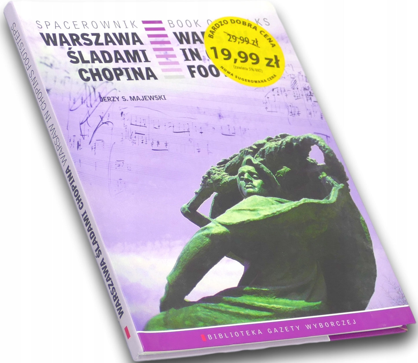 Warszawa śladami Chopina. Spacerownik - Jerzy S. Majewski