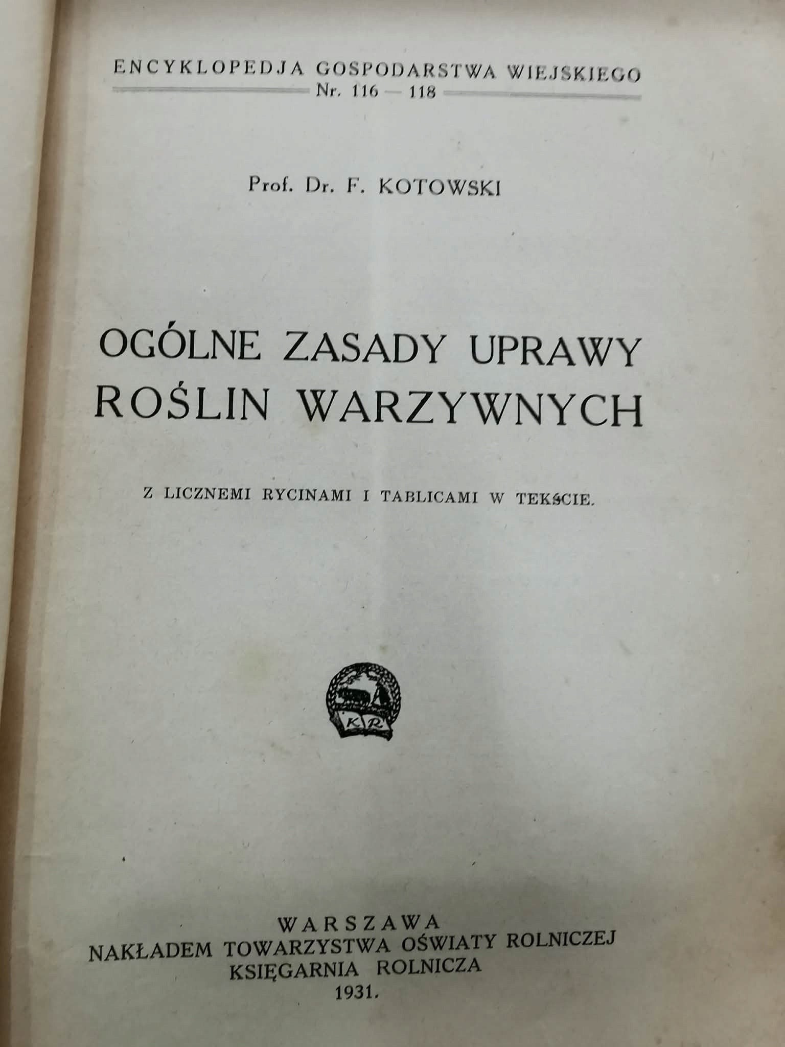 Ogólne zasady uprawy roślin warzywnych, prof. F. Kotowski