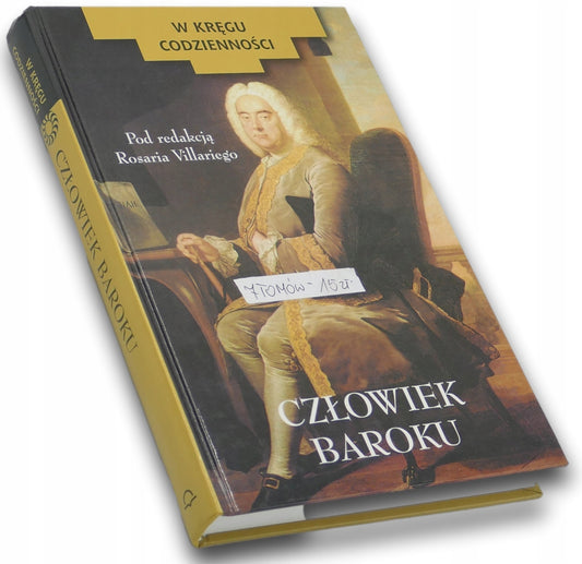 Człowiek baroku red. Rosario Villari [W kręgu codzienności]