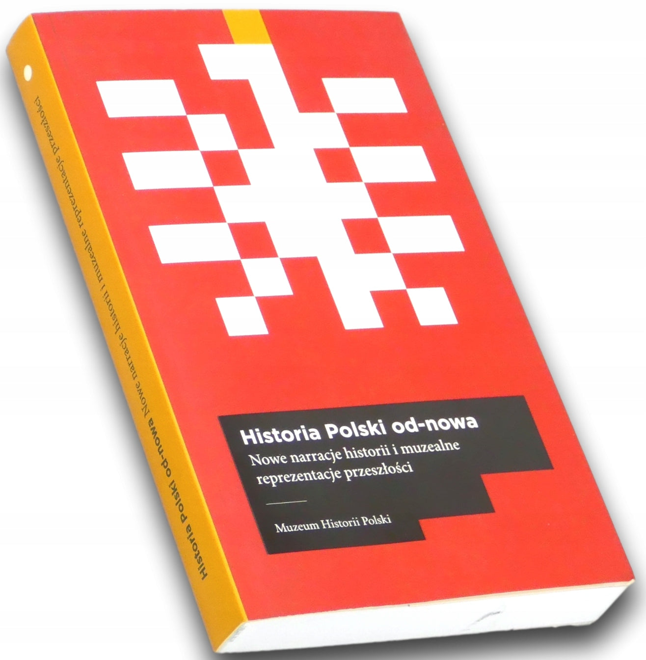 Historia Polski od-nowa Nowe narracje historii Praca zbiorowa