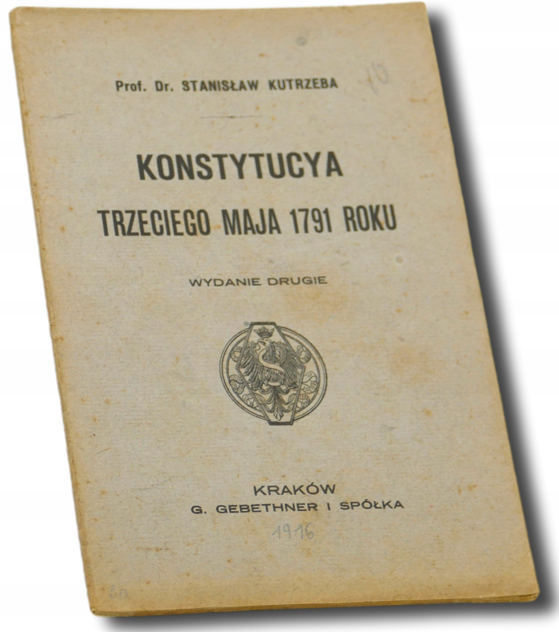 Konstytucya 3 maja 1791 roku - Stanisław Kutrzeba [1916 r. II wydanie]