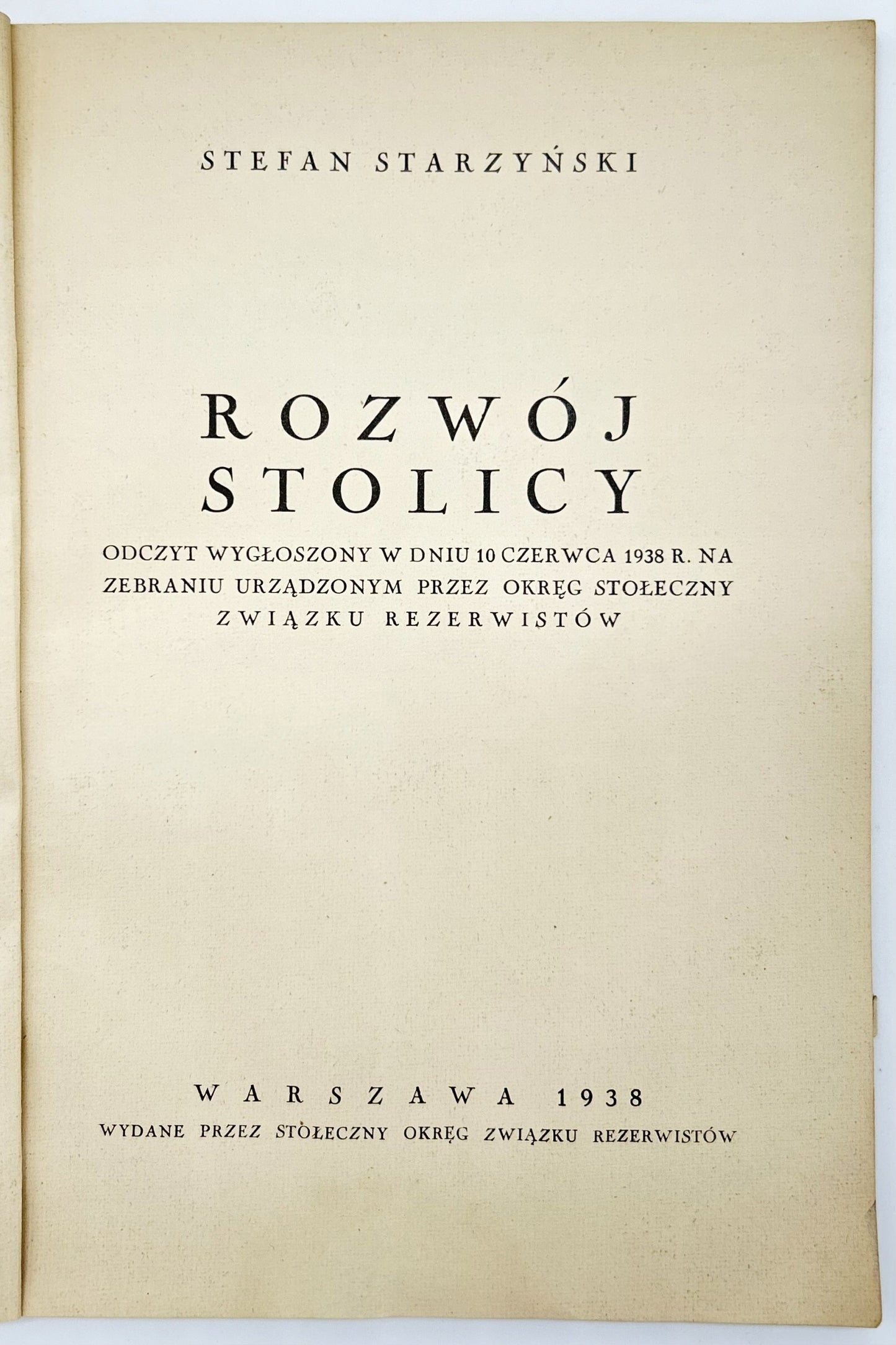 Rozwój stolicy Starzyński Stefan [Warszawa 1938]