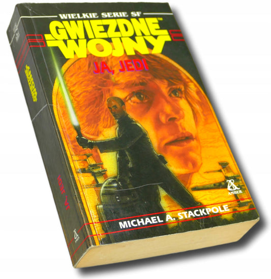 Gwiezdne wojny, Wielkie serie SF, Ja, Jedi, Michael A. Stackpole