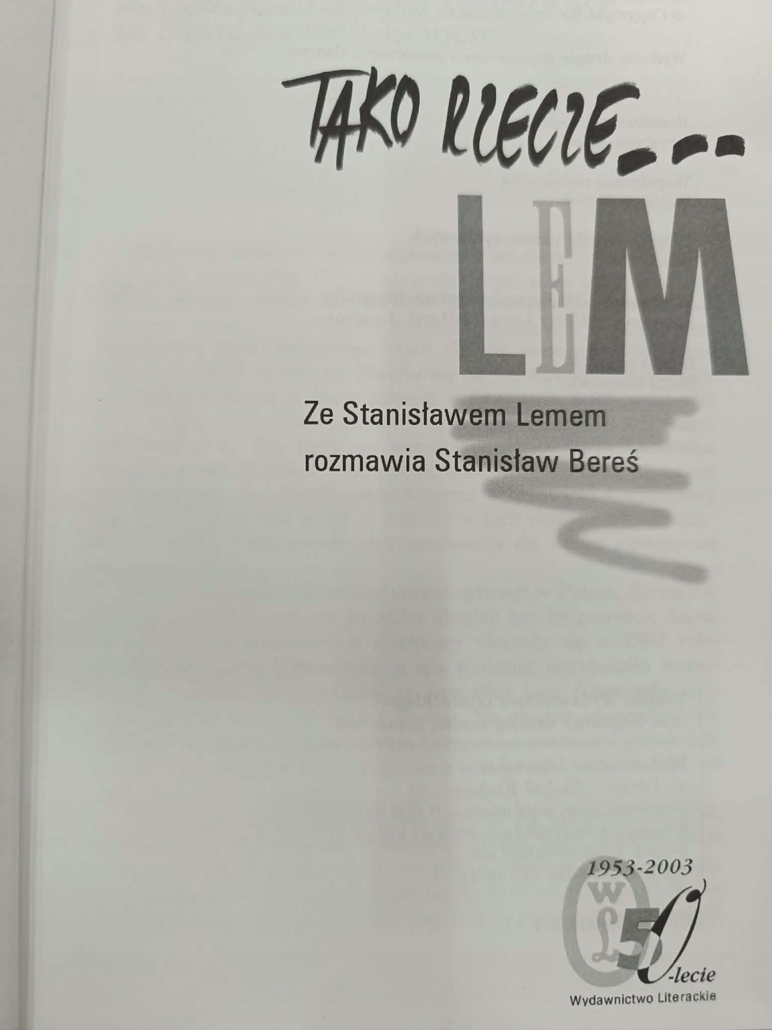 Tako rzecze... Lem, Stanisław Bereś, Stanisław Lem