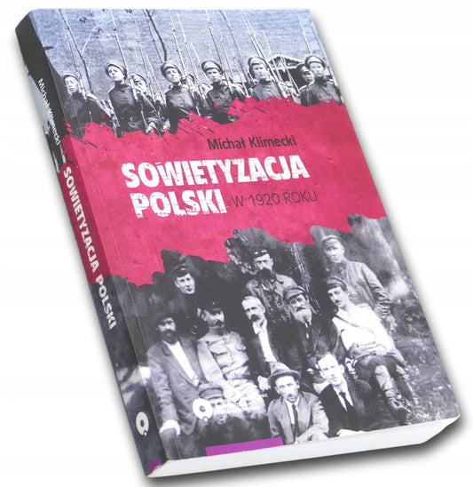 Michał Klimecki Sowietyzacja Polski w 1920 roku