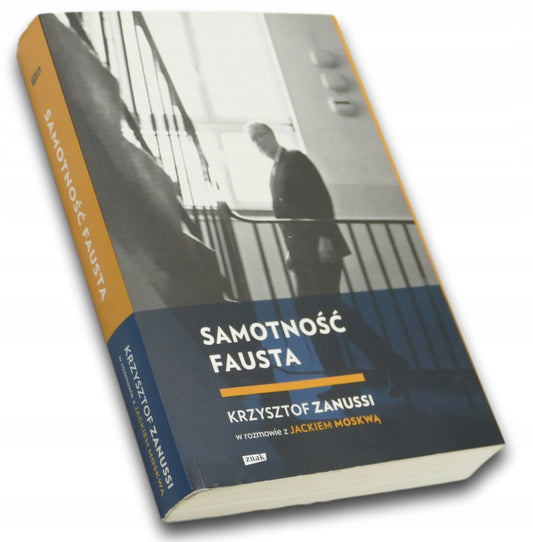 Samotność Fausta Jacek Moskwa, Krzysztof Zanussi