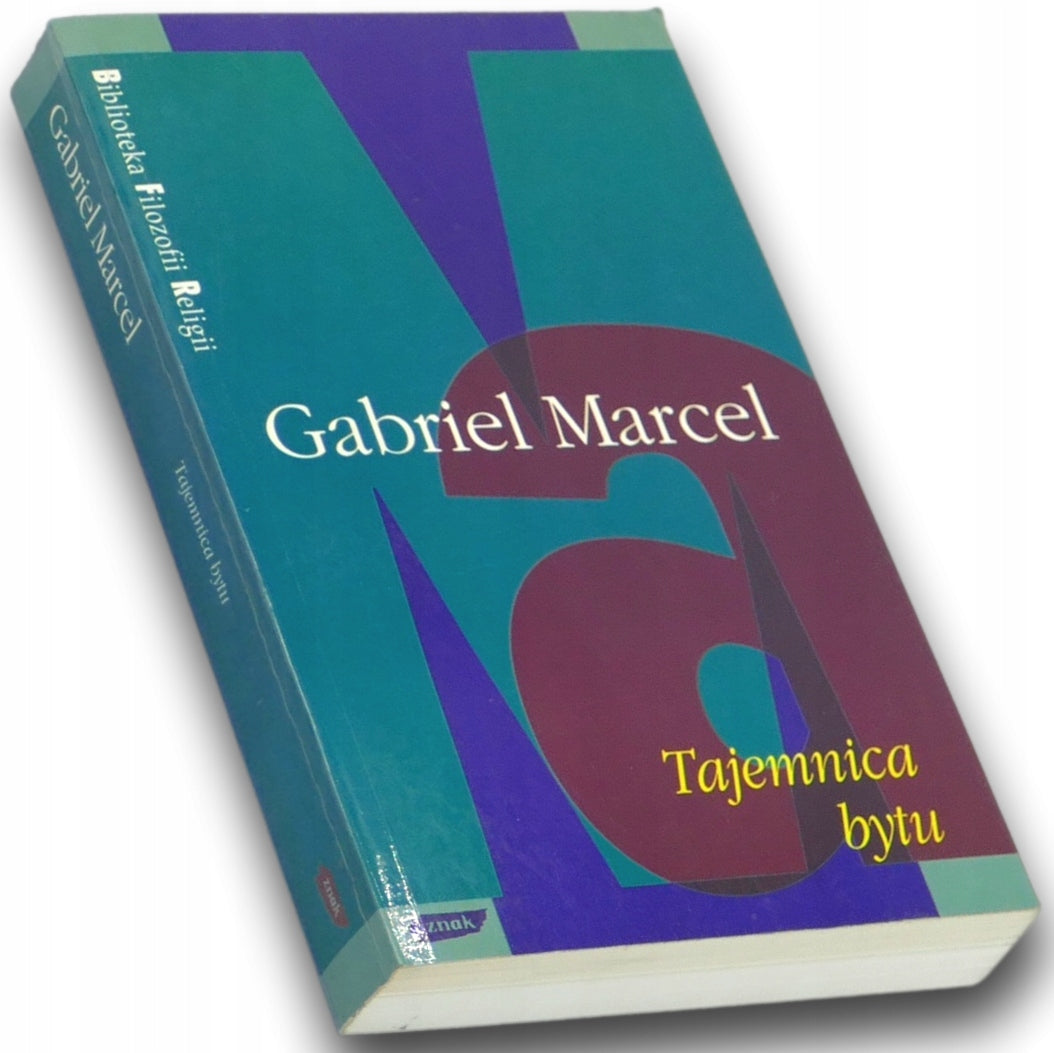 Tajemnica Bytu Gabriel Marcel