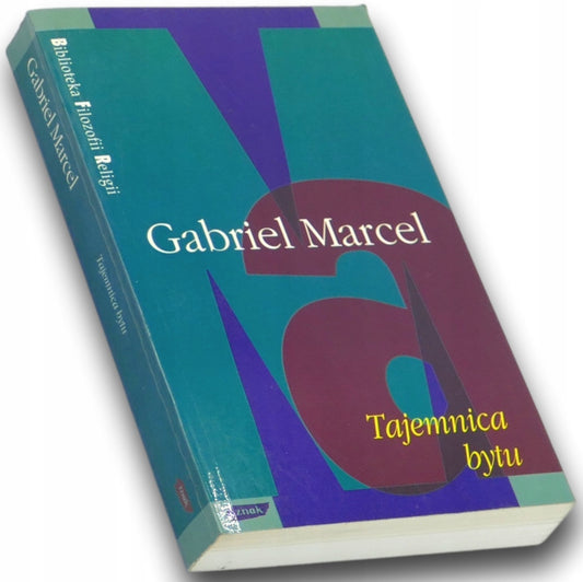 Tajemnica Bytu Gabriel Marcel