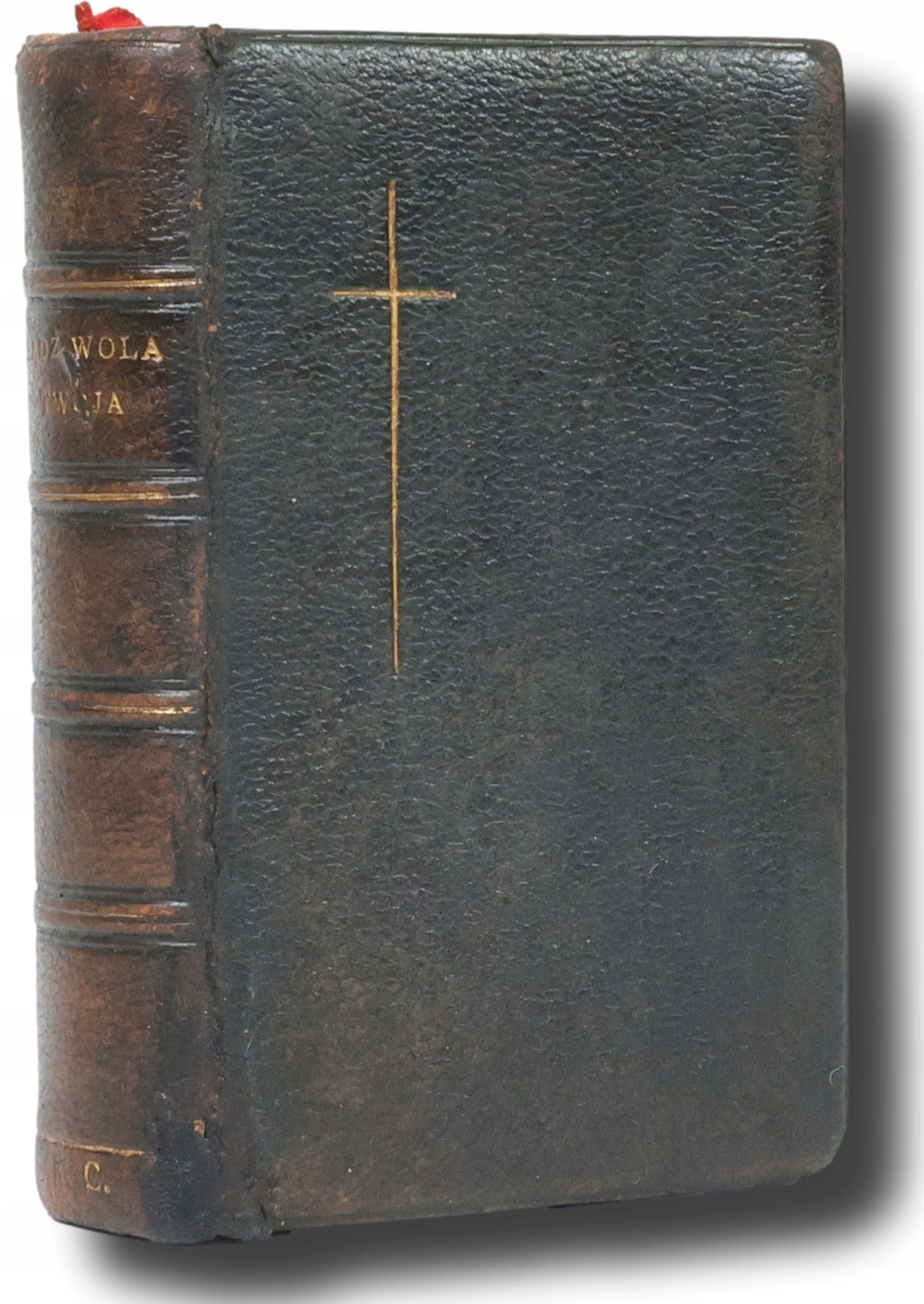 Bądź wola Twoja: modlitwy i rozmyślania [Warszawa 1882]