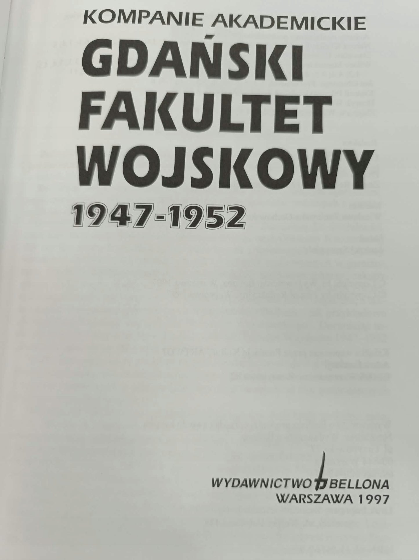 GDAŃSKI FAKULTET WOJSKOWY 1947-1952 Praca zbiorowa