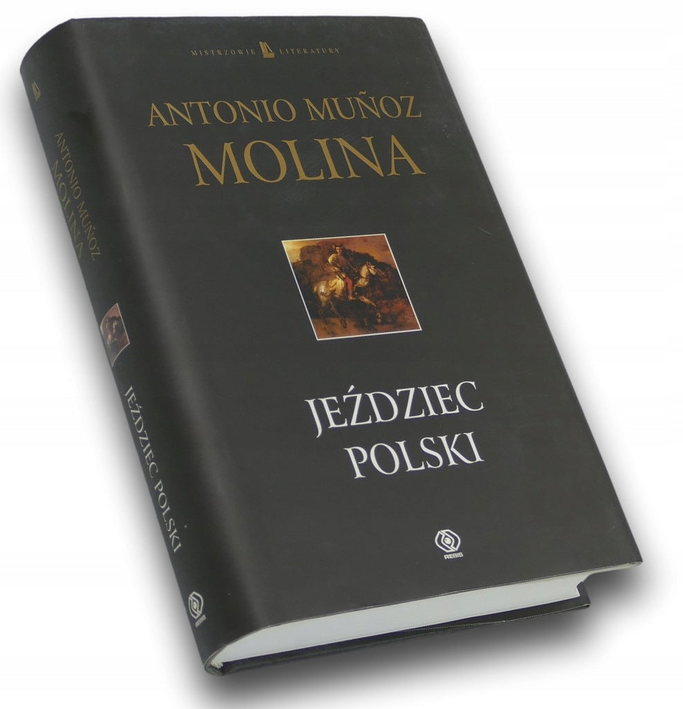 Jeździec polski Antonio Munoz Molina