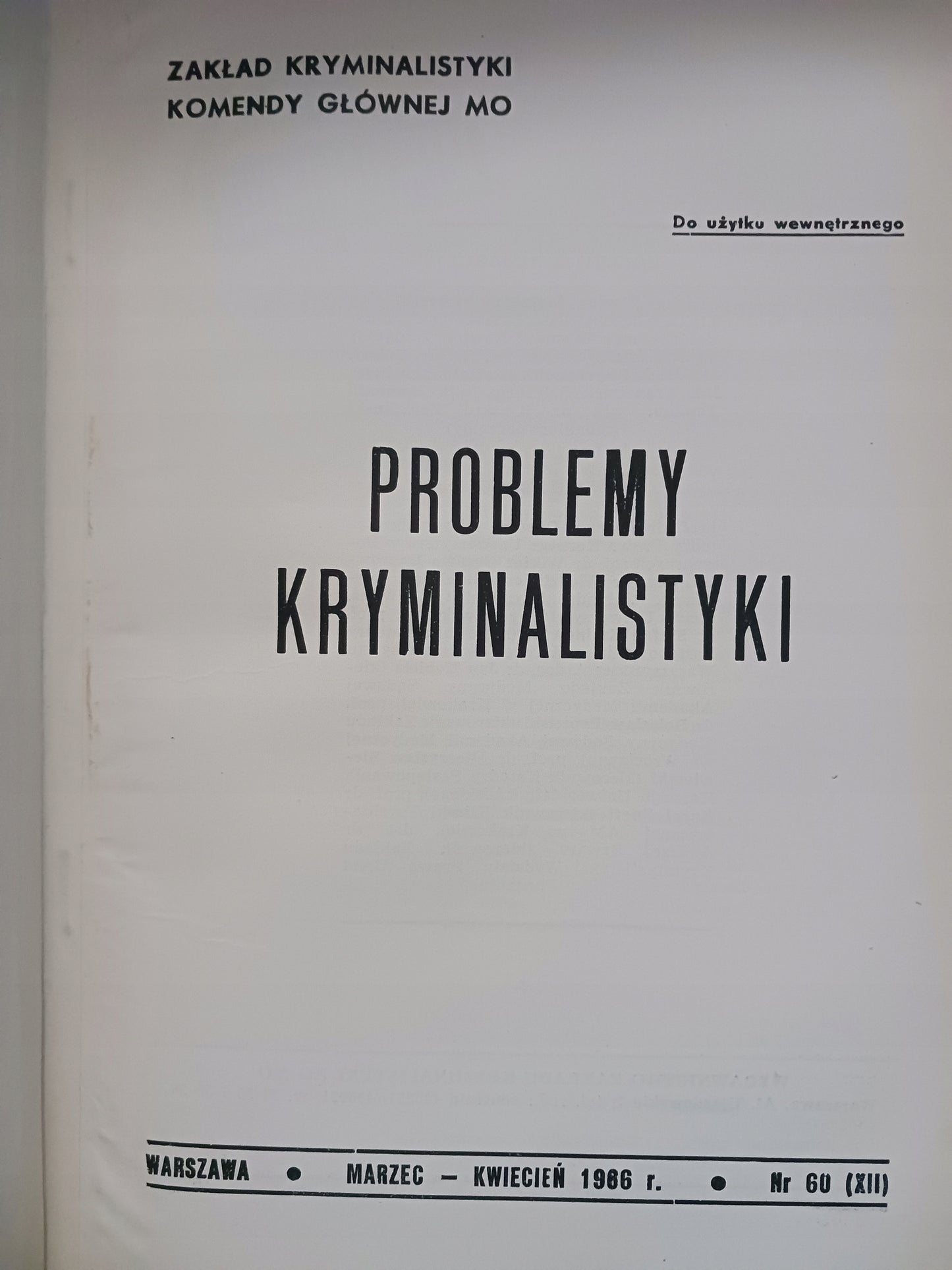 Problemy kryminalistyki rok 1966 numery 59-64