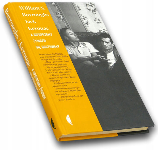 A hipopotamy żywcem się ugotowały Jack Kerouac, William S. Boroughs