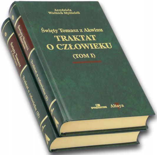 Traktat o człowieku t. I-II, św. Tomasz z Akwinu