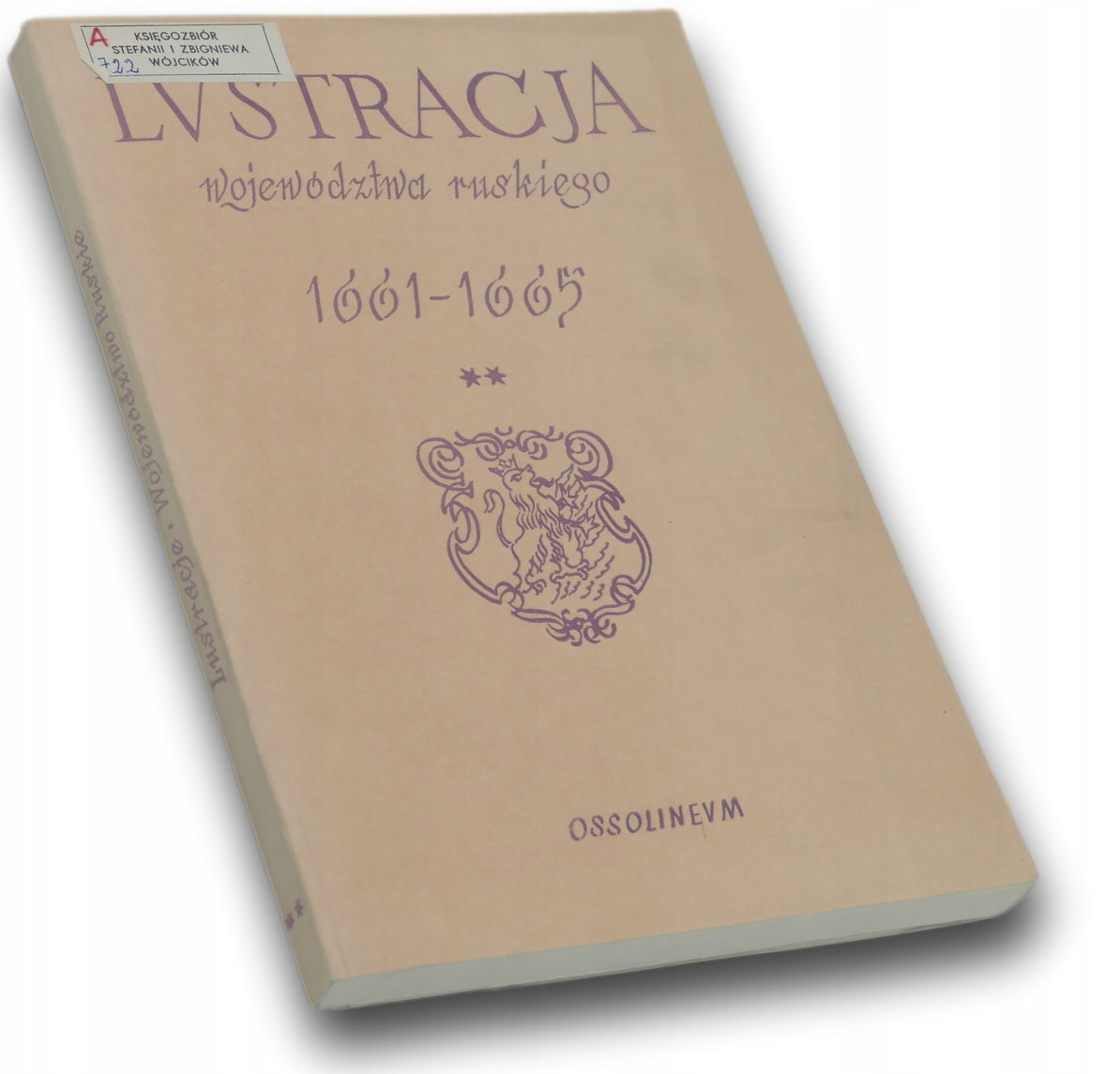 Lustracja województwa ruskiego 1661-1665 Część Druga