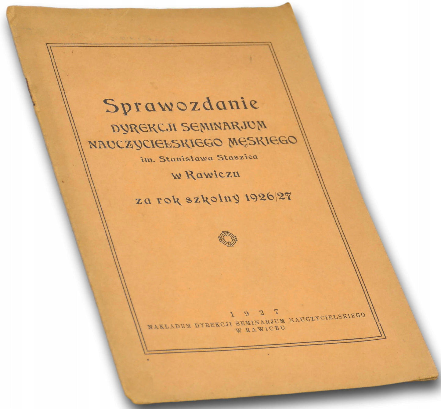Sprawozdanie dyr. seminarium naucz. im. Staszica za r. szkolny 1926/27