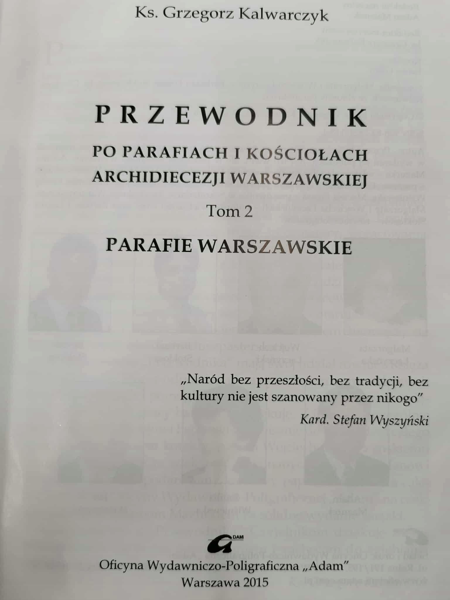 Przewodnik po parafiach i kościołach Archidiecezji Warszawskiej t. 1-2