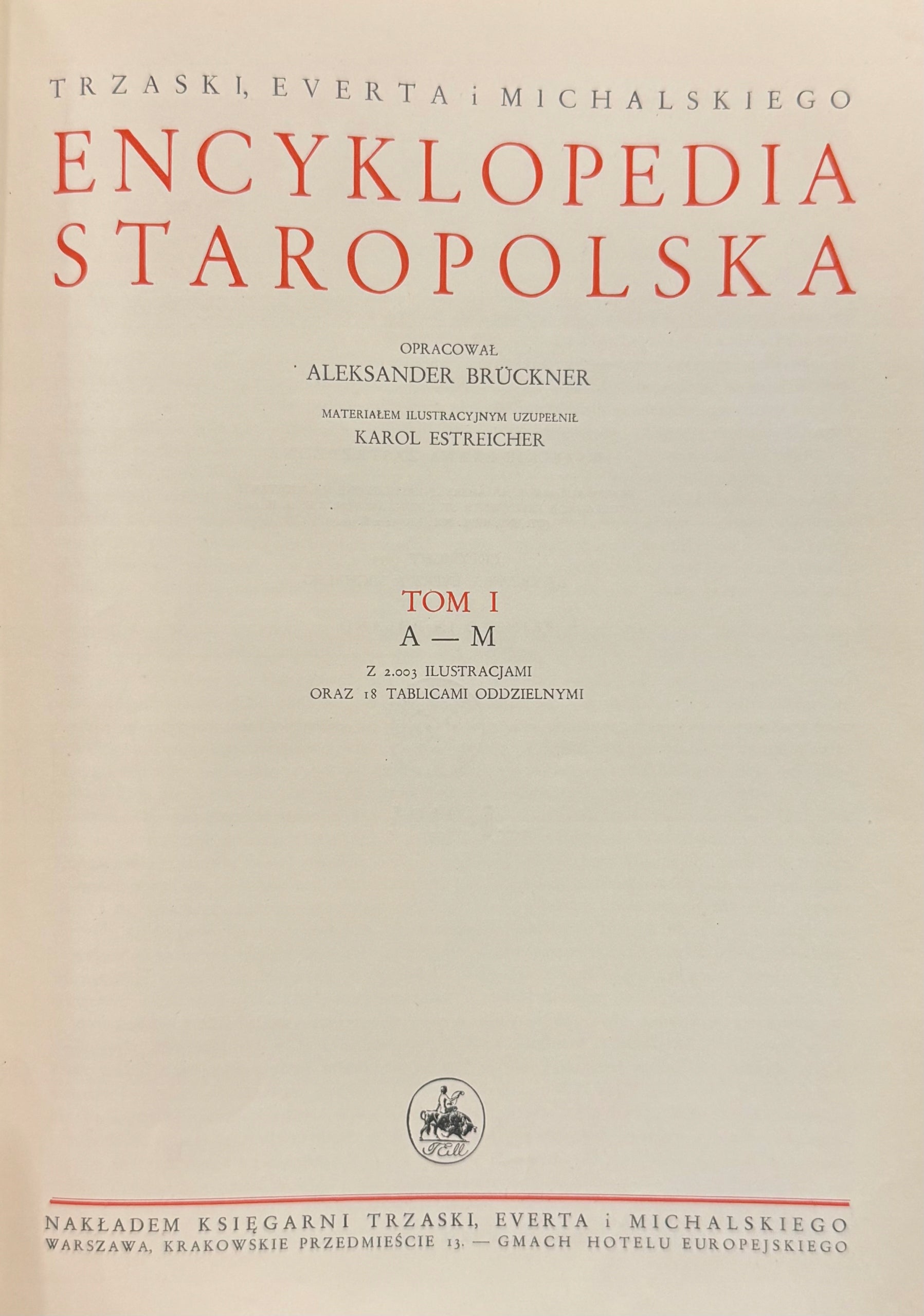 Encyklopedia Staropolska T.I (A-M), II (N-Ż) Brückner Aleksander [1939]