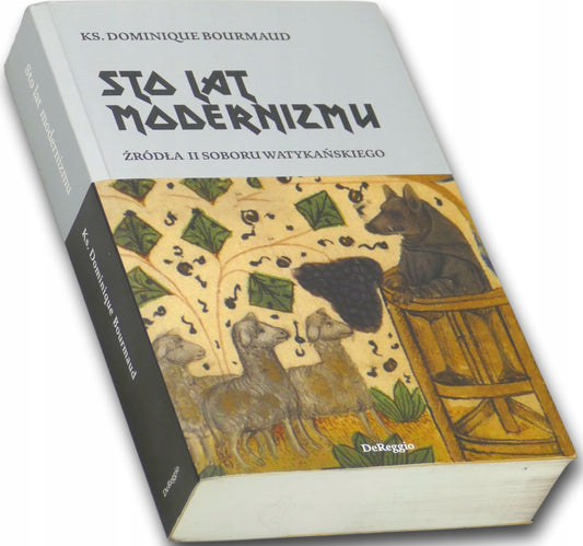 Dominique Bourmaud, Sto lat modernizmu, źródła II soboru watykańskiego