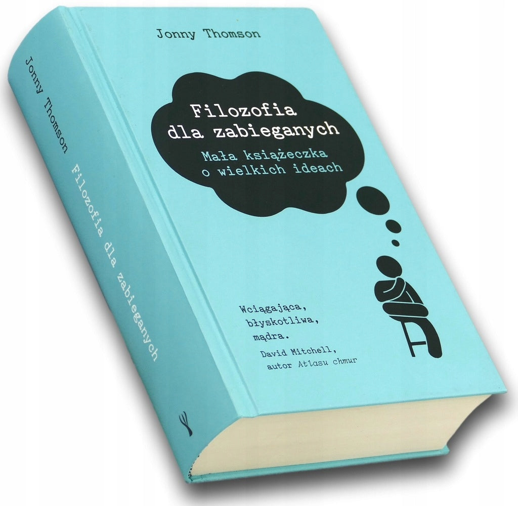 Filozofia dla zabieganych Jonny Thomson
