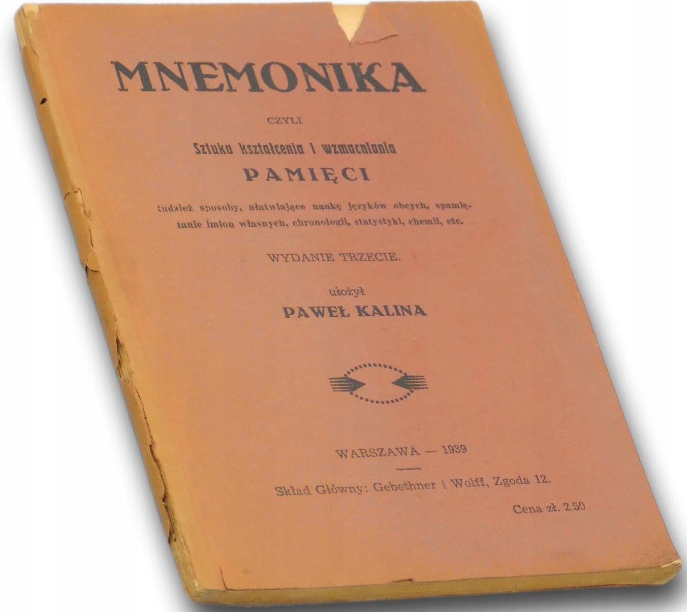 Mnemonika czyli Sztuka kształcenia i wzmacniania pamięci P. Kalina [1939]