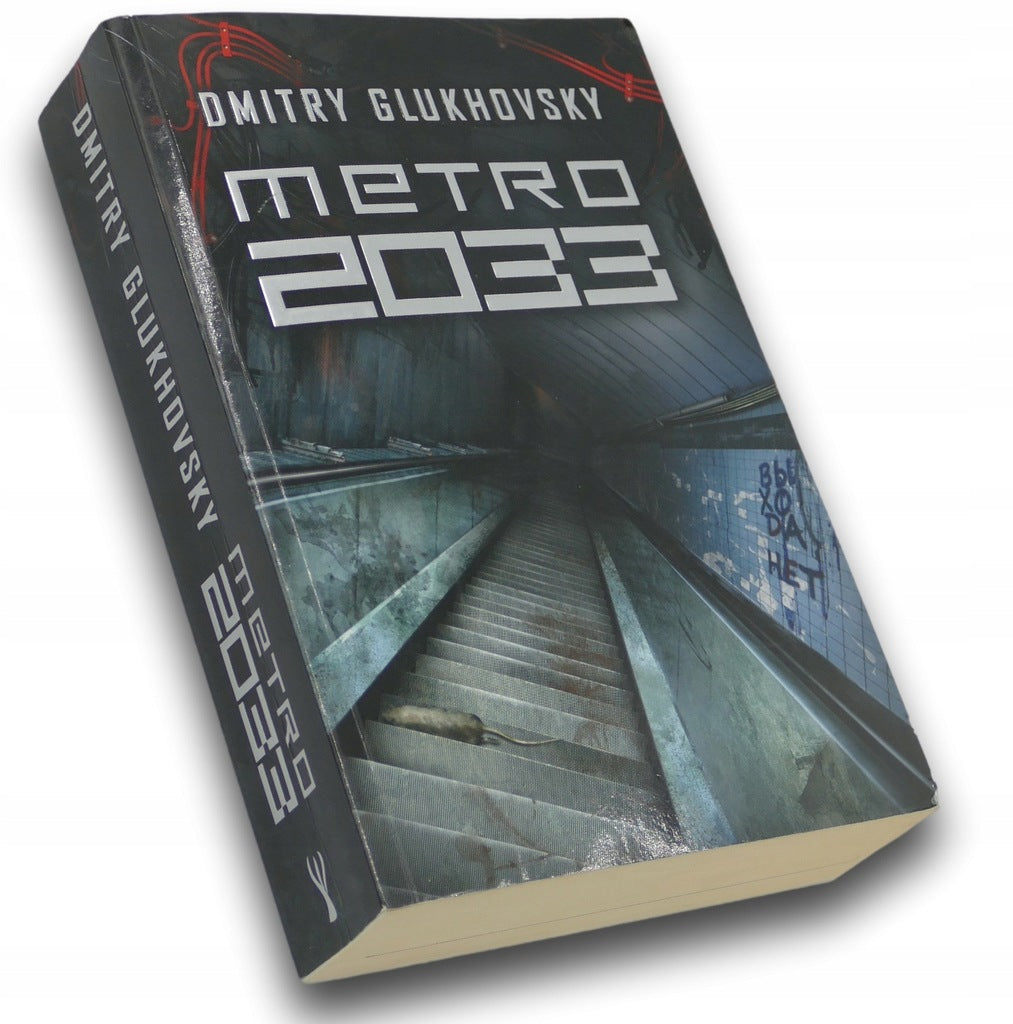 Metro 2033 Dmitry Glukhovsky
