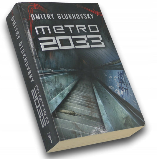 Metro 2033 Dmitry Glukhovsky