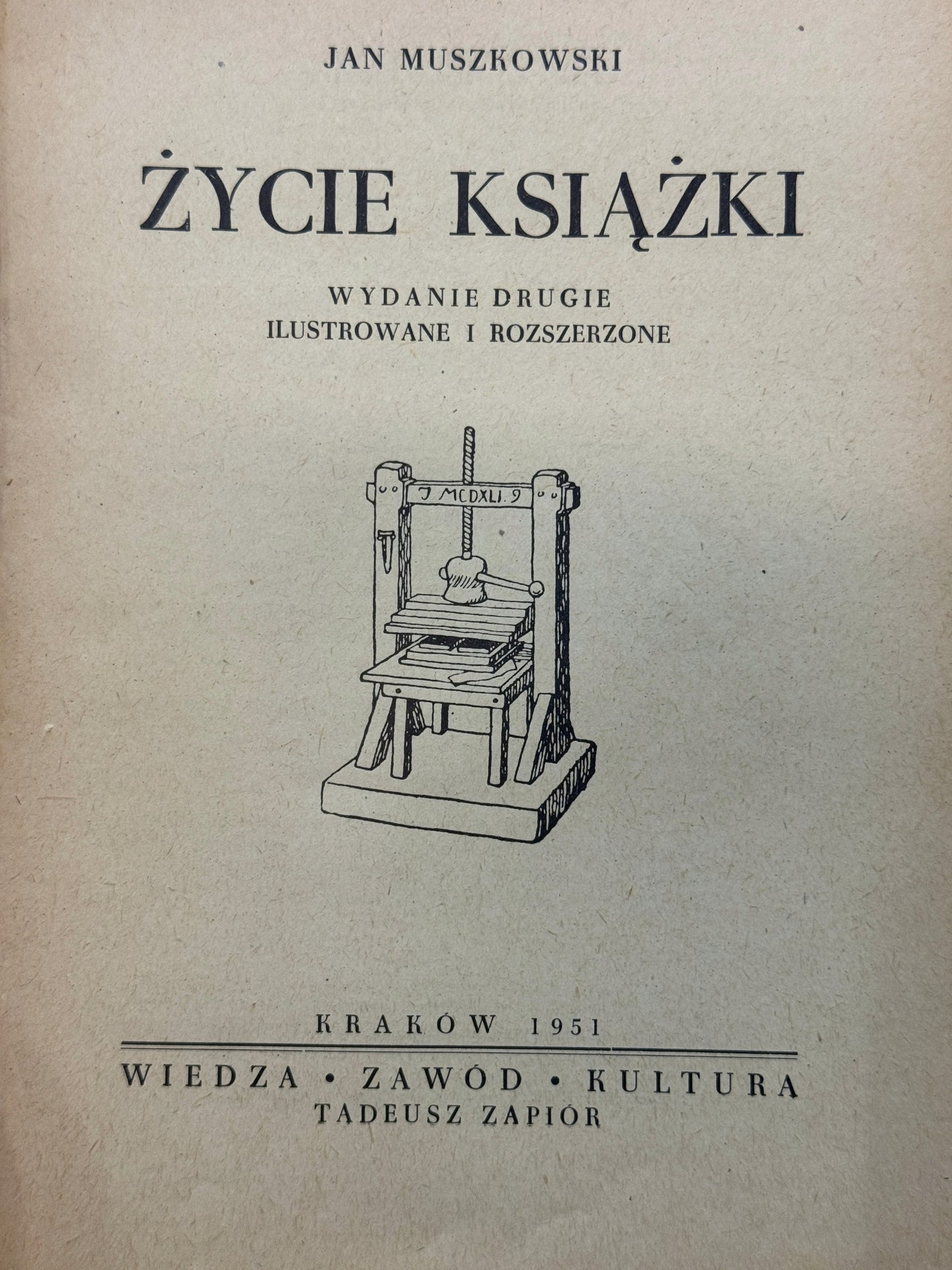 Życie książki Jan Muszkowski [Kraków 1951]