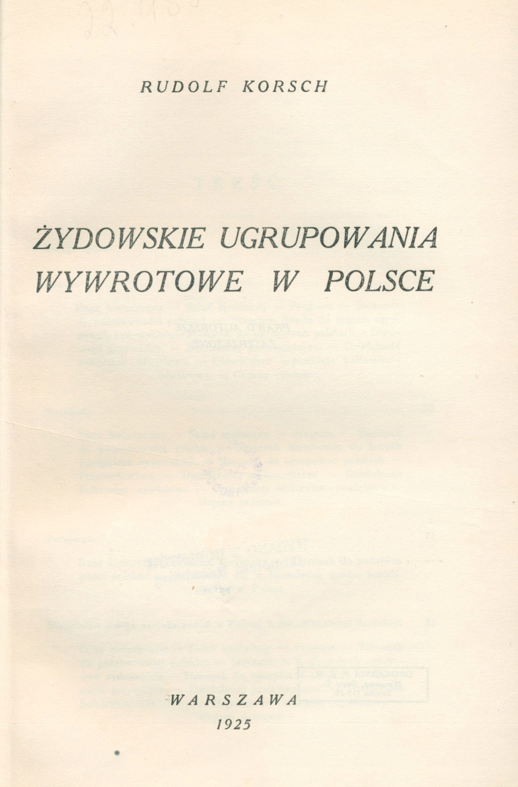 Korsch Rudolf- Żydowskie ugrupowania wywrotowe w Polsce [Warszawa 1925]