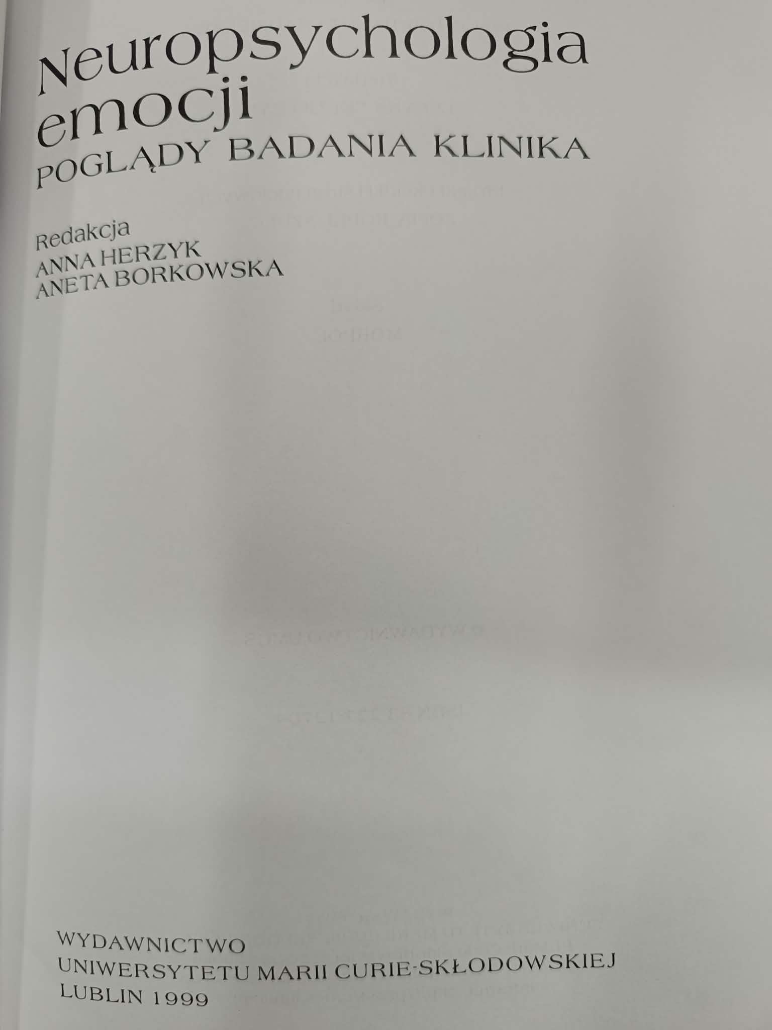 Neuropsychologia emocji, poglądy, badania, klinika, Praca zbiorowa