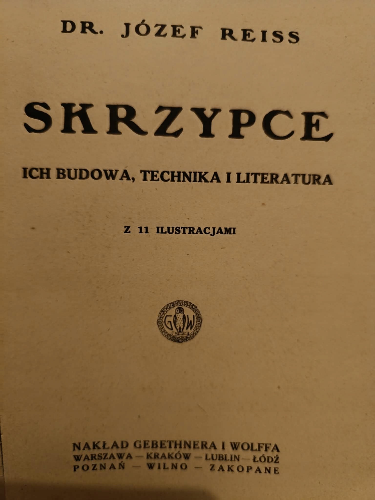 Skrzypce ich budowa, technika i literatura, dr. Józef Reiss