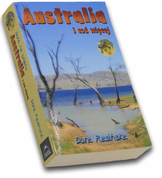Dora na szlaku. Australia i coś więcej Dora Rasińska [dedykacja odautorska]