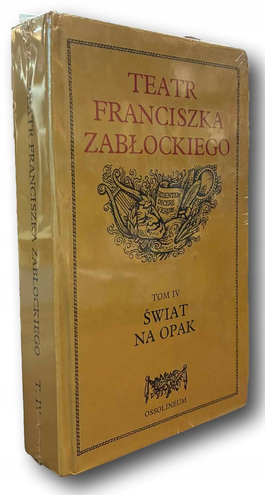 Teatr Franciszka Zabłockiego Tom IV Świat na opak Janina Pawłowiczowa
