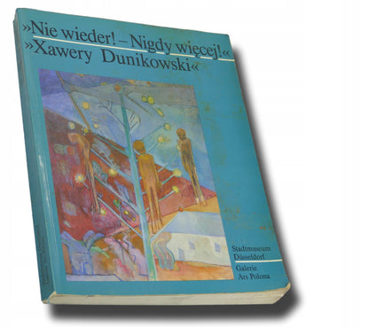Nie wieder! Nigdy więcej! Xawery Dunikowski [Galerie Ars Polona]
