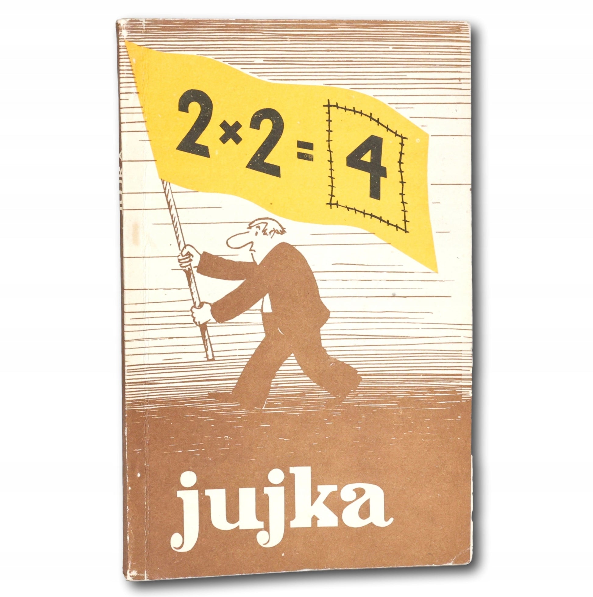 2x2=4 Zbigniew Jujka [dedykacja i autograf autora]